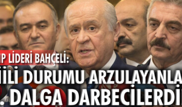 Fiili durumu arzulayanlar 2. dalga darbecilerdir