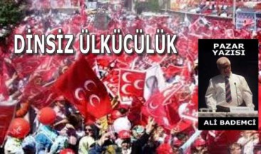 DİNSİZ ÜLKÜCÜLÜK