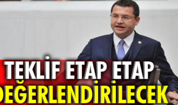 TEKLİF ETAP ETAP DEĞERLENDİRİLECEK