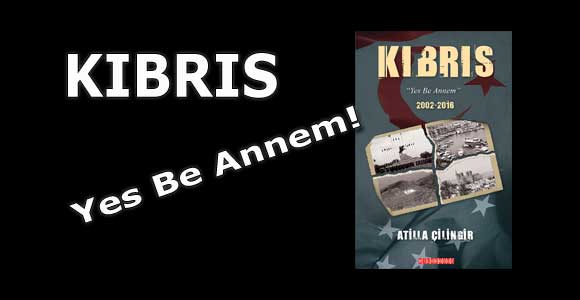 KIBRIS “Yes Be Annem”