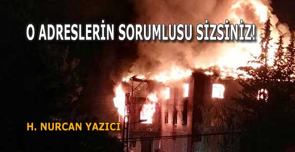 O ADRESLERİN SORUMLUSU SİZSİNİZ!