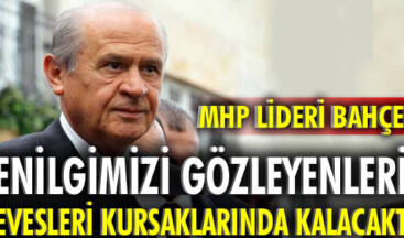 YENİLGİMİZİ GÖZLEYENLERİN HEVESLERİ KURSAKLARINDA KALACAKTIR