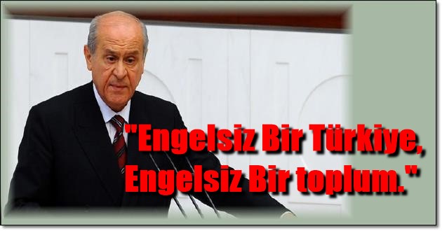 “Engelsiz Bir Türkiye”