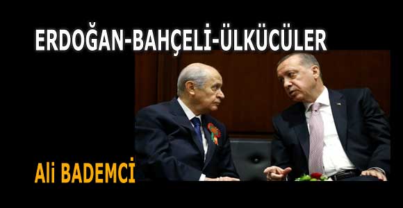 ERDOĞAN-BAHÇELİ-ÜLKÜCÜLER