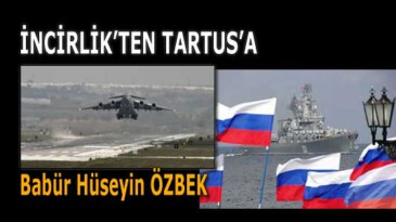 İNCİRLİK’TEN TARTUS’A