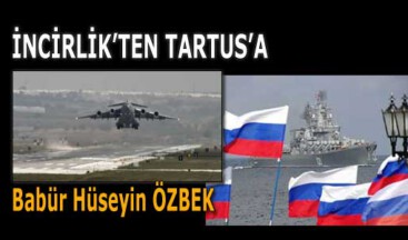 İNCİRLİK’TEN TARTUS’A