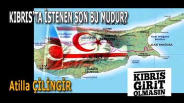 KIBRIS’TA İSTENEN SON BU MUDUR?