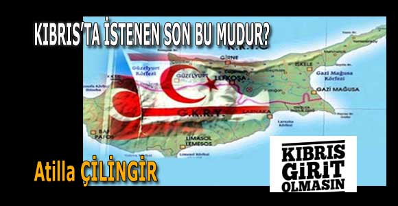 KIBRIS’TA İSTENEN SON BU MUDUR?