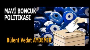 MAVİ BONCUK POLİTİKASI