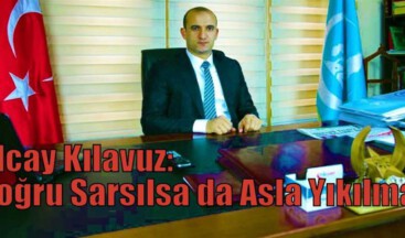 Doğru Sarsılsa da Asla Yıkılmaz