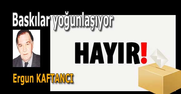 Baskılar yoğunlaşıyor