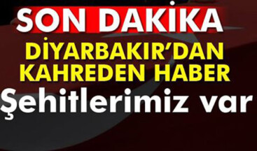 Diyarbakır’dan Kahreden Haber! 2 Askerimiz Şehit
