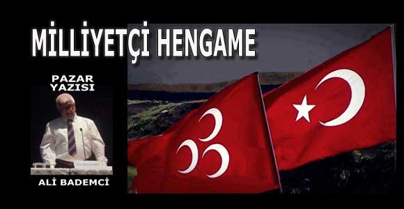 MİLLİYETÇİ HENGAME