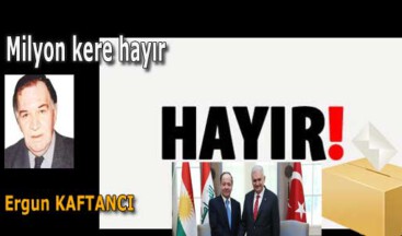 Milyon kere hayır