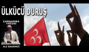 ÜLKÜCÜ DURUŞ
