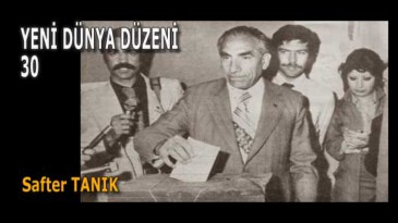 YENİ DÜNYA DÜZENİ -30-