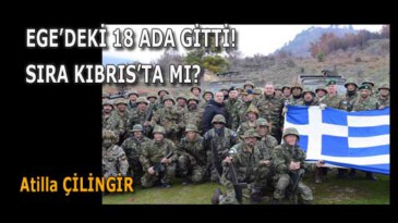 EGE’DEKİ 18 ADA GİTTİ! SIRA KIBRIS’TA MI?
