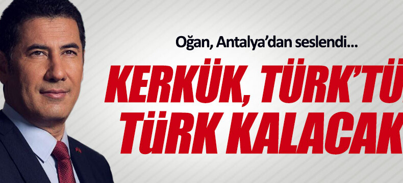 Oğan: Antalya’ya sandık kurup Suriyeliler isteniyor mu diye soralım!