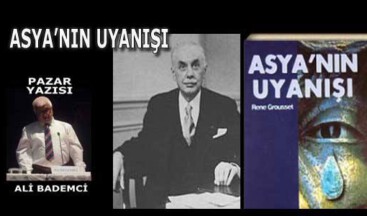 ASYA’NIN UYANIŞI
