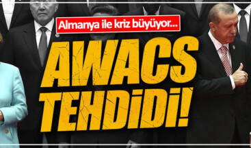 Almanya’dan Türkiye’ye ‘awacs’ tehdidi!