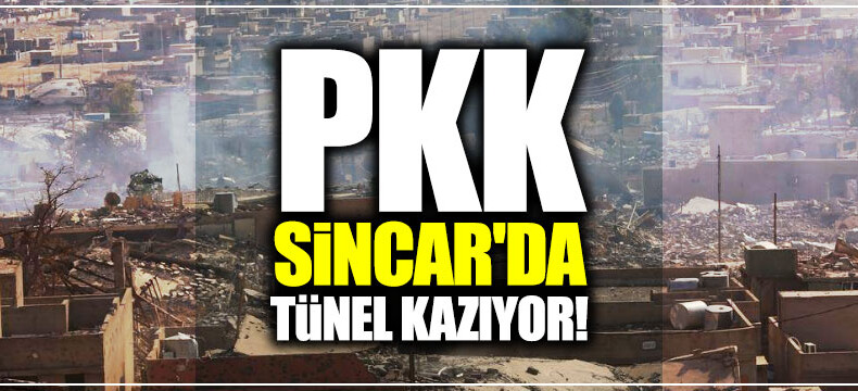 PKK, Sincar’da tünel kazıyor