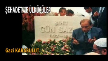 ŞEHADET VE ÜLKÜCÜLER