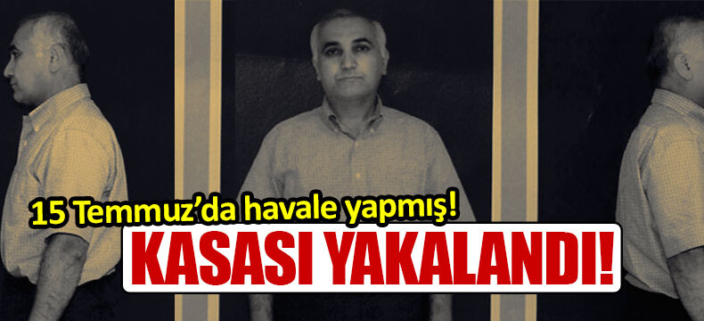 Adil Öksüz’ün kasası yakalandı!