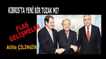 KIBRIS’TA YENİ BİR TUZAK MI?