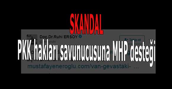 SKANDAL: PKK hakları savunucusuna MHP desteği