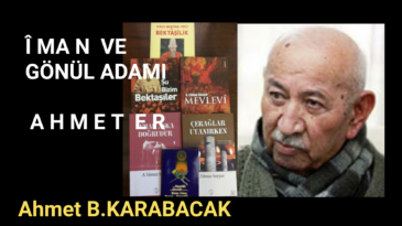 ÎMAN VE GÖNÜL ADAMI: AHMET ER VE MİLLİYETÇİ İKİ İSLÂM ÂLİMİ