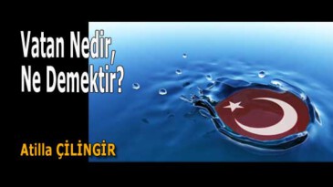 Vatan Nedir, Ne Demektir?