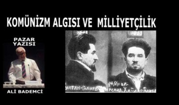 KOMÜNİZM ALGISI VE MİLLİYETÇİLİK