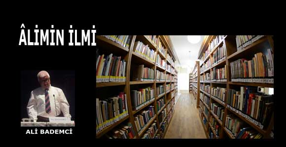 ÂLİMİN İLMİ