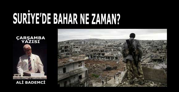 SURİYE’DE BAHAR NE ZAMAN?