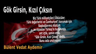 Gök Girsin, Kızıl Çıksın