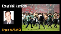 Konya’daki Rambolar