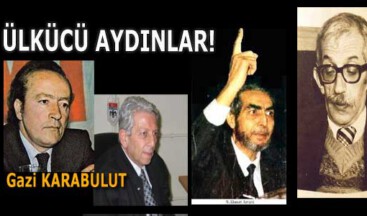 ÜLKÜCÜ AYDINLAR!