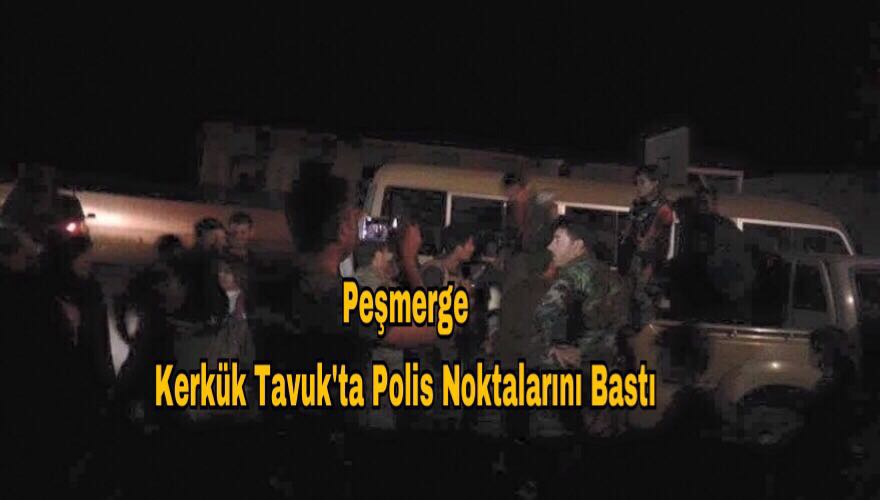 #DirenKerkük Peşmerge Kerkük’te polis karakollarını ele geçirdi