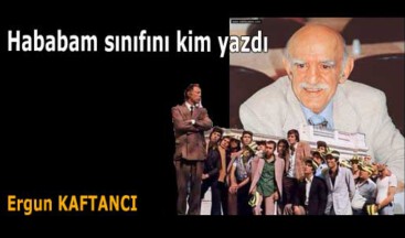 Hababam sınıfını kim yazdı