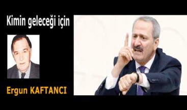 Kimin geleceği için