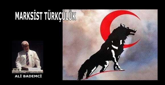 MARKSİST TÜRKÇÜLÜK