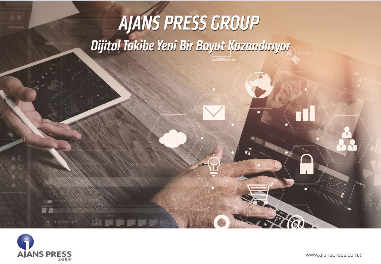 AJANS PRESS DİJİTAL TAKİBE YENİ BİR BOYUT KAZANDIRIYOR