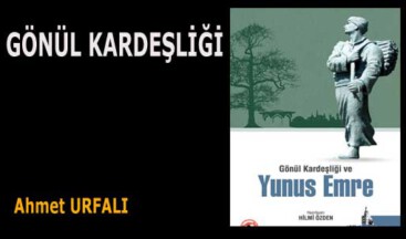 GÖNÜL KARDEŞLİĞİ