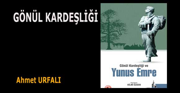 GÖNÜL KARDEŞLİĞİ