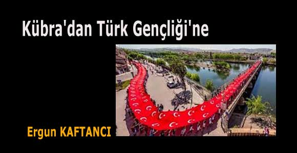 Kübra’dan Türk Gençliği’ne