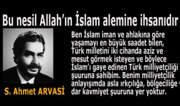 S. Ahmet Arvasi: Bu nesil Allah’ın İslam alemine ihsanıdır
