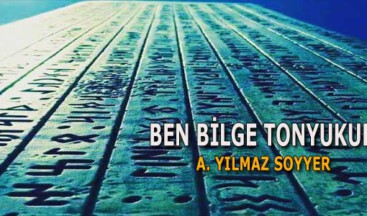 BEN BİLGE TONYUKUK