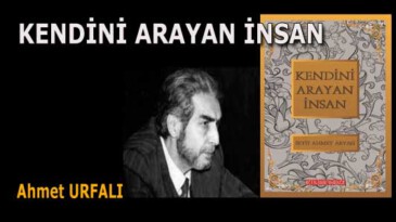 KENDİNİ ARAYAN İNSAN