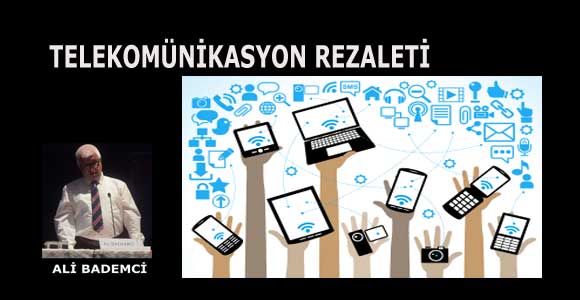 TELEKOMÜNİKASYON REZALETİ