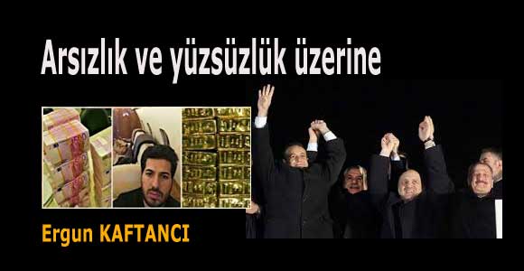 Arsızlık ve yüzsüzlük üzerine